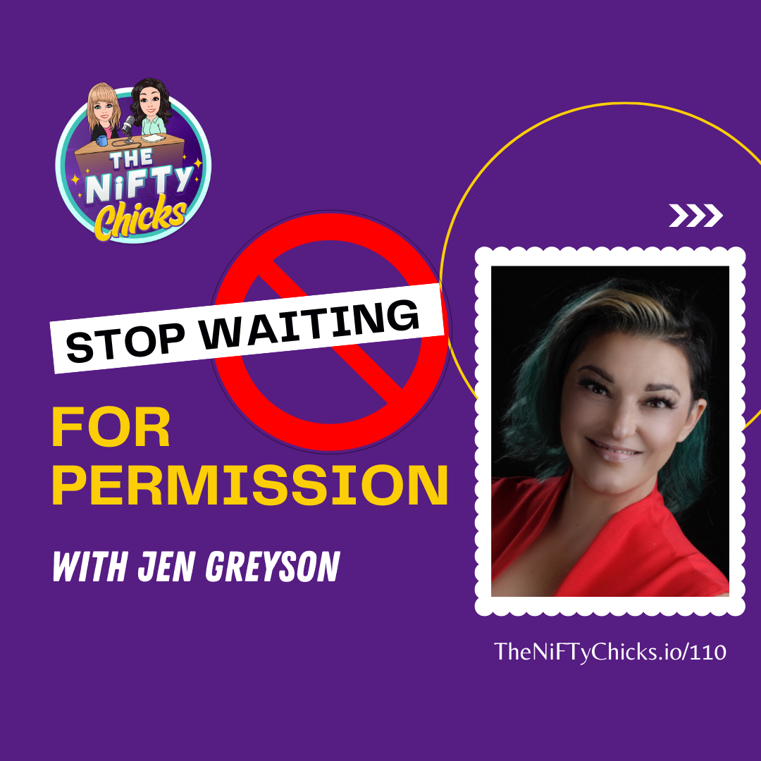 STOP Waiting for Permission with Jen Greyson