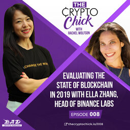 Evaluating The State Of Blockchain in 2019 With Ella Zhang, Head of Binance Labs