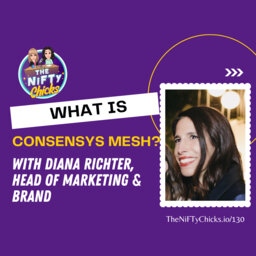 What is ConsenSys Mesh with Diana Richter