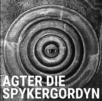 Agter die Spykergordyn – Diek Grobler