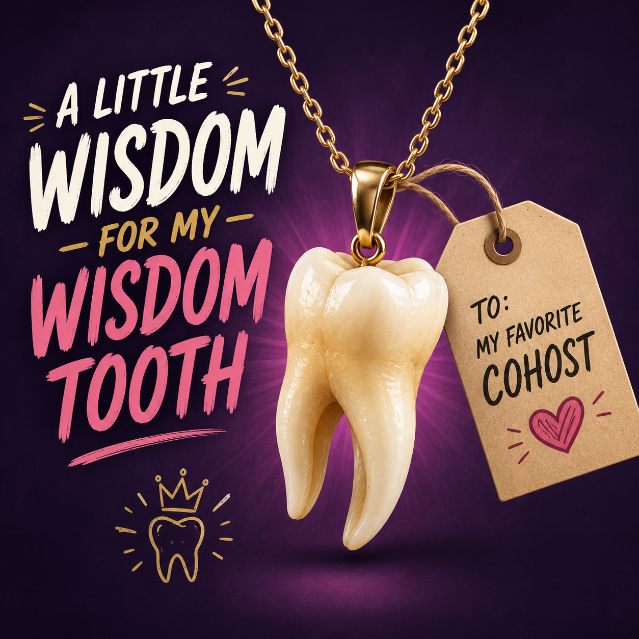 I Gave My Co-Host My Wisdom Tooth episode artwork