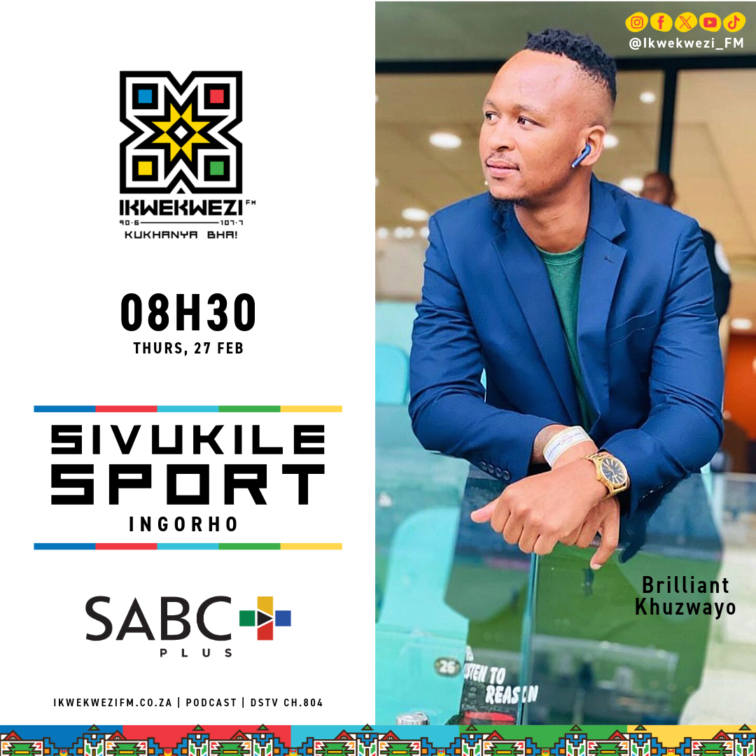 Sivukile Sport -Ingorho: Brilliant Khuzwayo episode artwork
