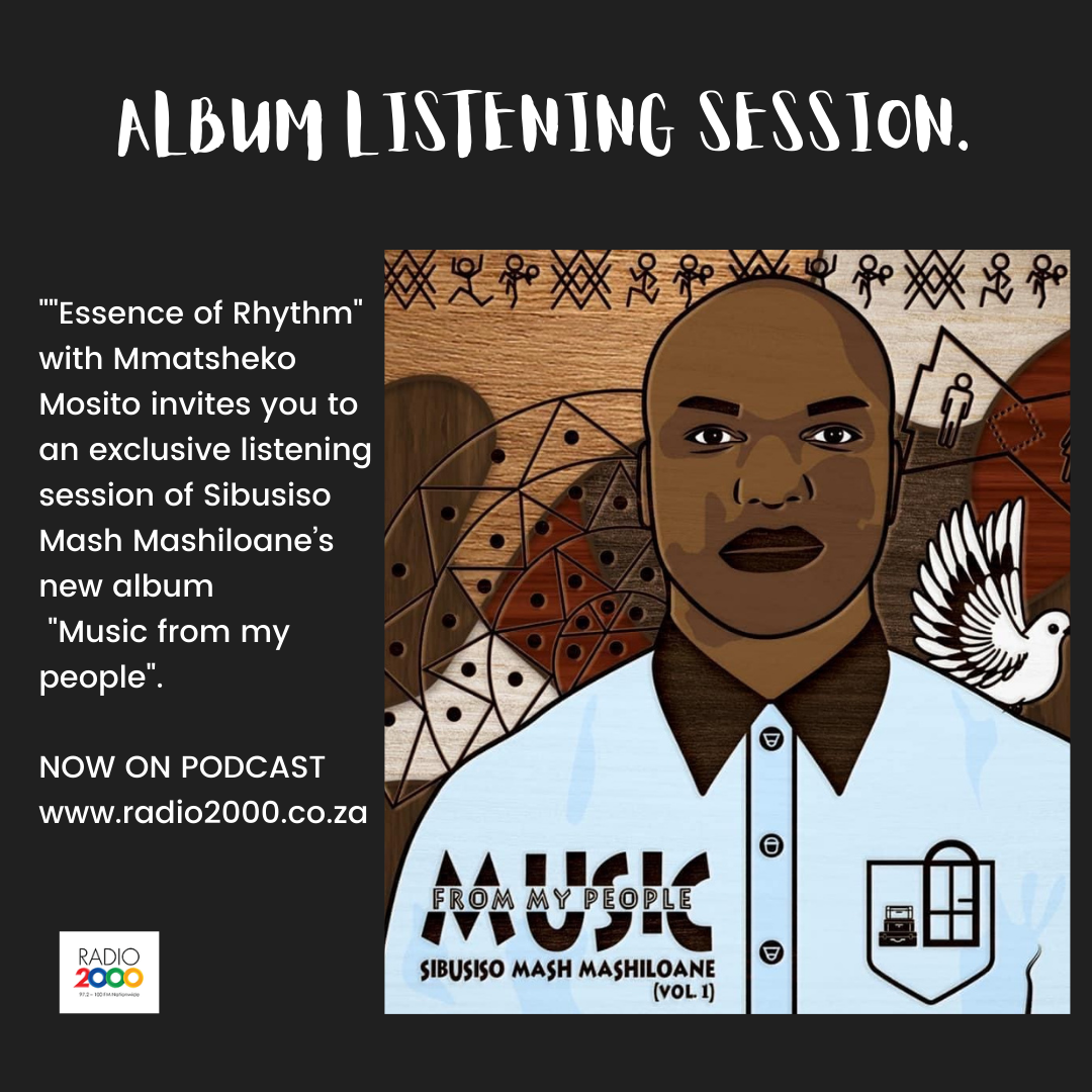 Essence of Rhythm 'Album listening session' -Sibusiso Mash Mashiloane