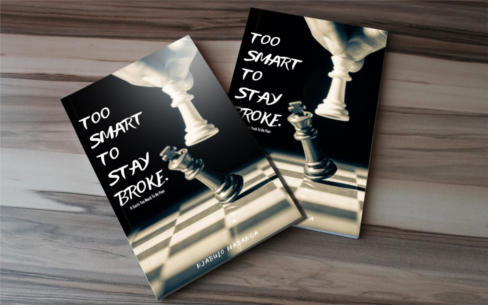 Book Review : "Too Smart to Stay Broke" -: Njabulo Mabanga