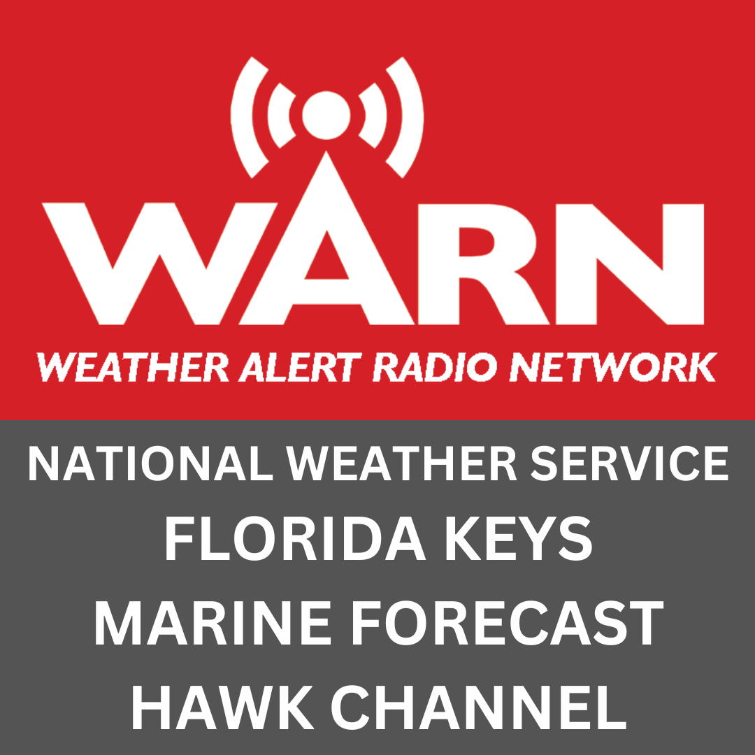 FLORIDA KEYS MARINE FORECAST - HAWK CHANNEL - UPDATE