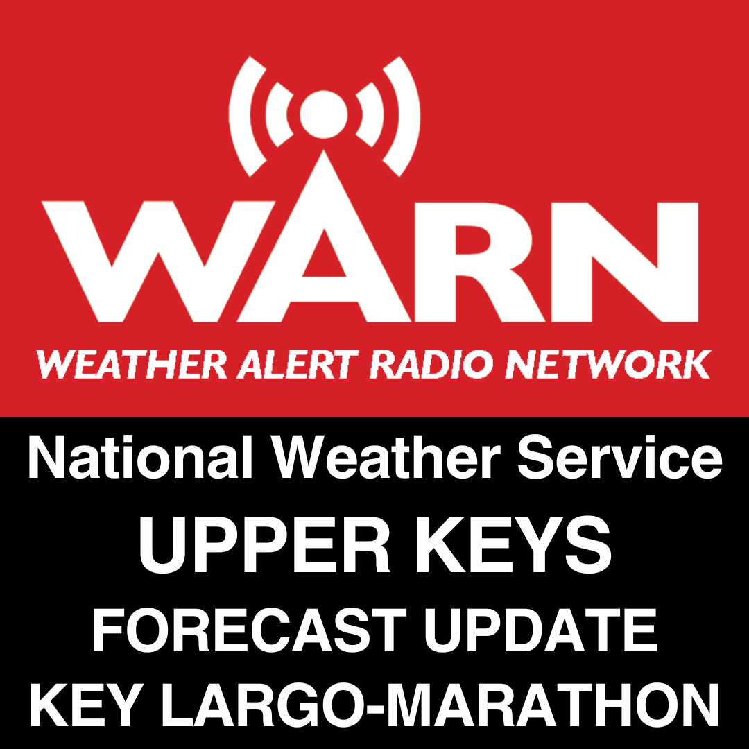 MARATHON - KEY LARGO - UPPER KEYS FORECAST - UPDATE