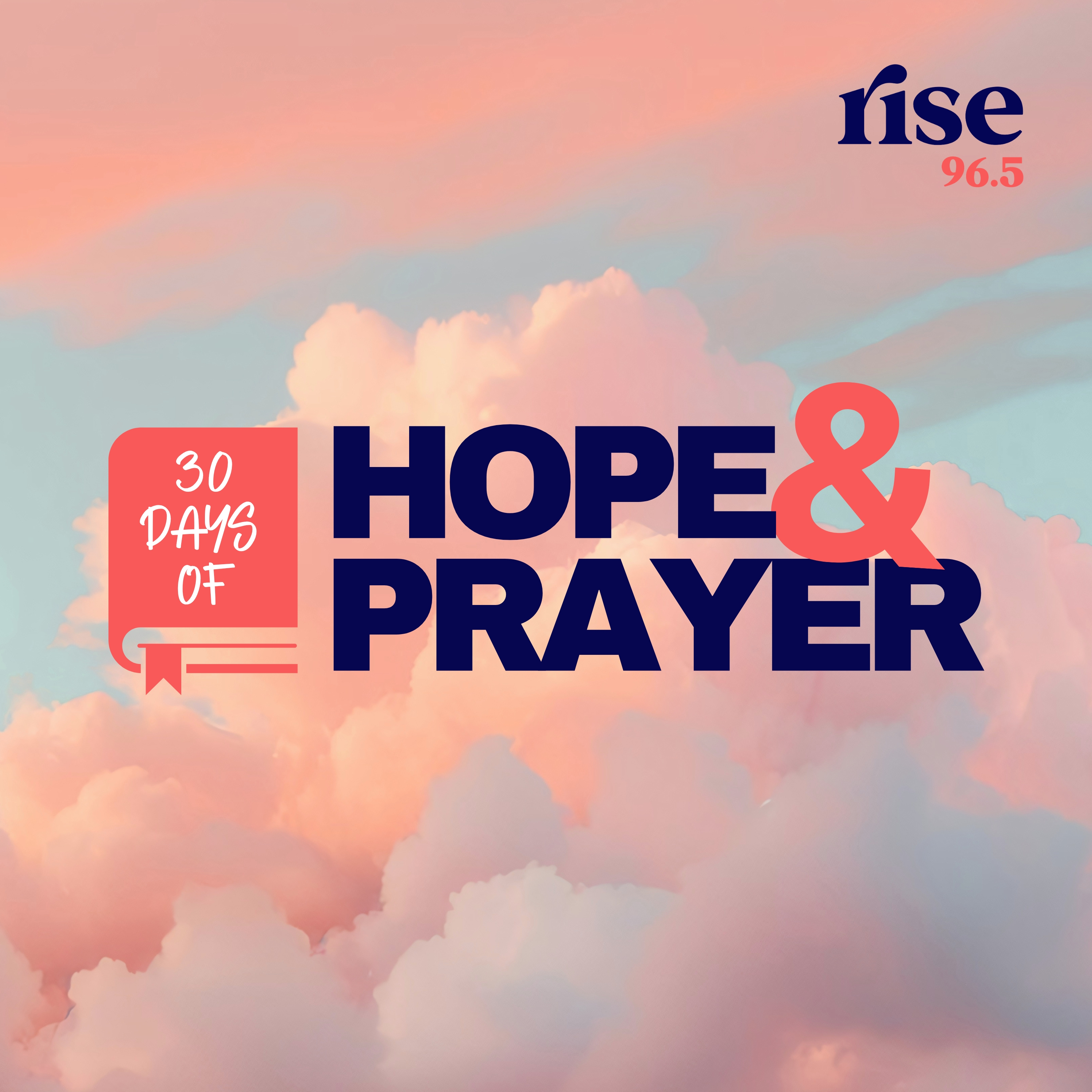 What is 30 Days of Hope & Prayer?