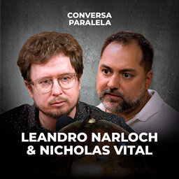 OS DESAFIOS DO AGRONEGÓCIO BRASILEIRO | Conversa Paralela com Leandro Narloch e Nicholas Vital