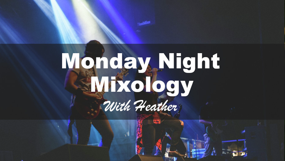 Monday Night Mixology | 24-8-2026