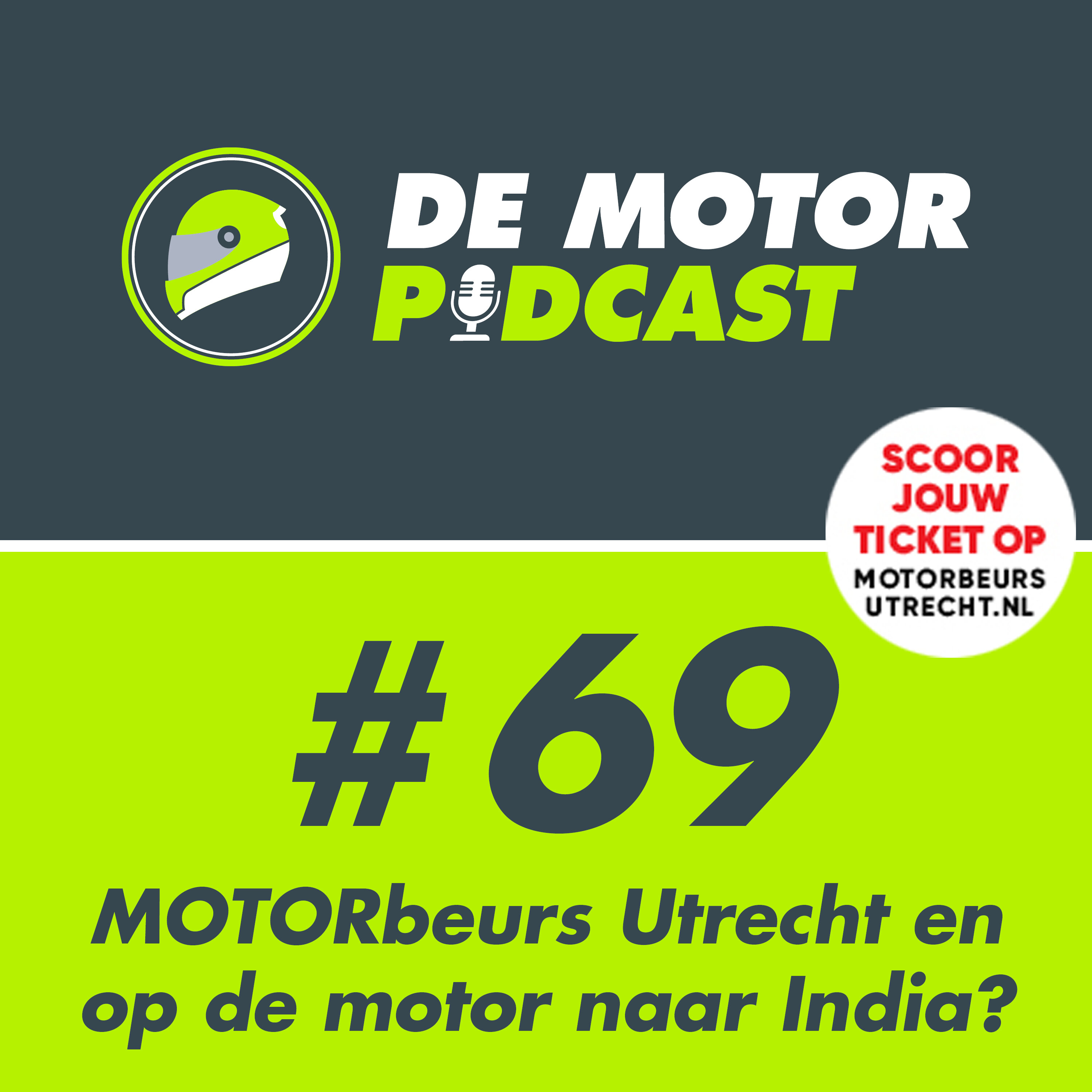 #069 Op de motor naar India + preview MOTORbeurs Utrecht episode artwork