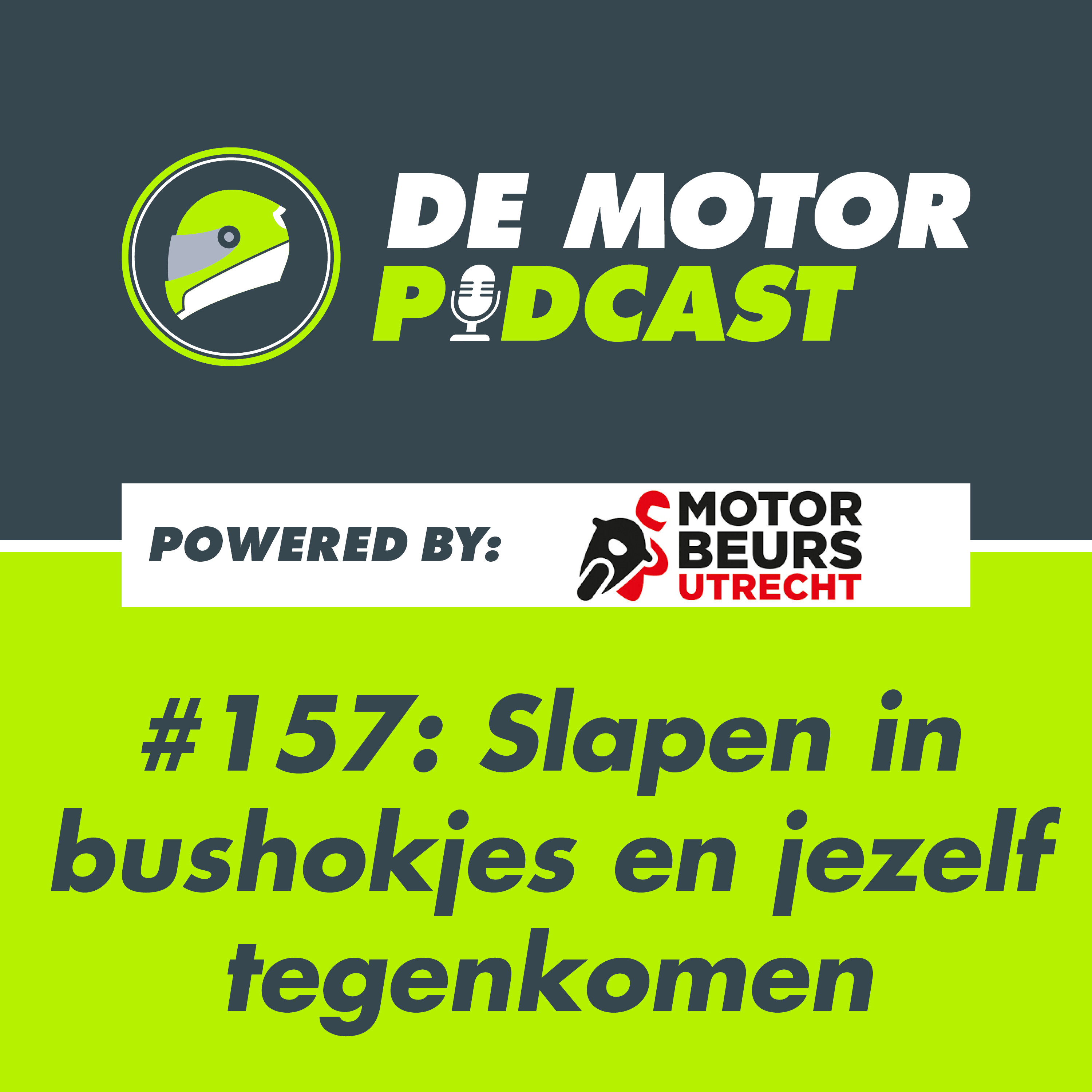 #157 Slapen in een bushokje en jezelf tegenkomen naar de Noordkaap (vanaf MOTORbeurs Utrecht) episode artwork
