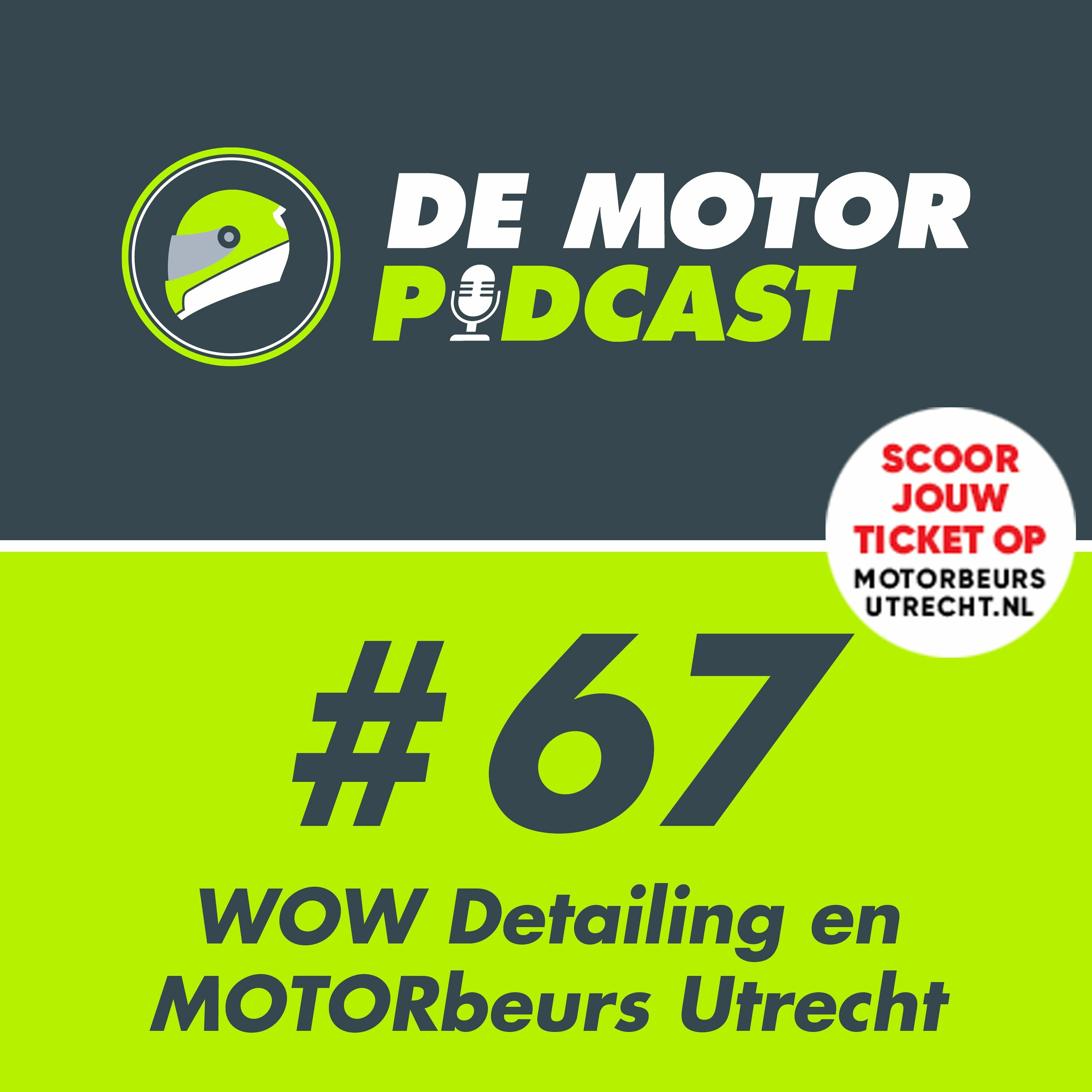 #067 Motordetailing geeft een WOW gevoel en preview MOTORbeurs Utrecht episode artwork