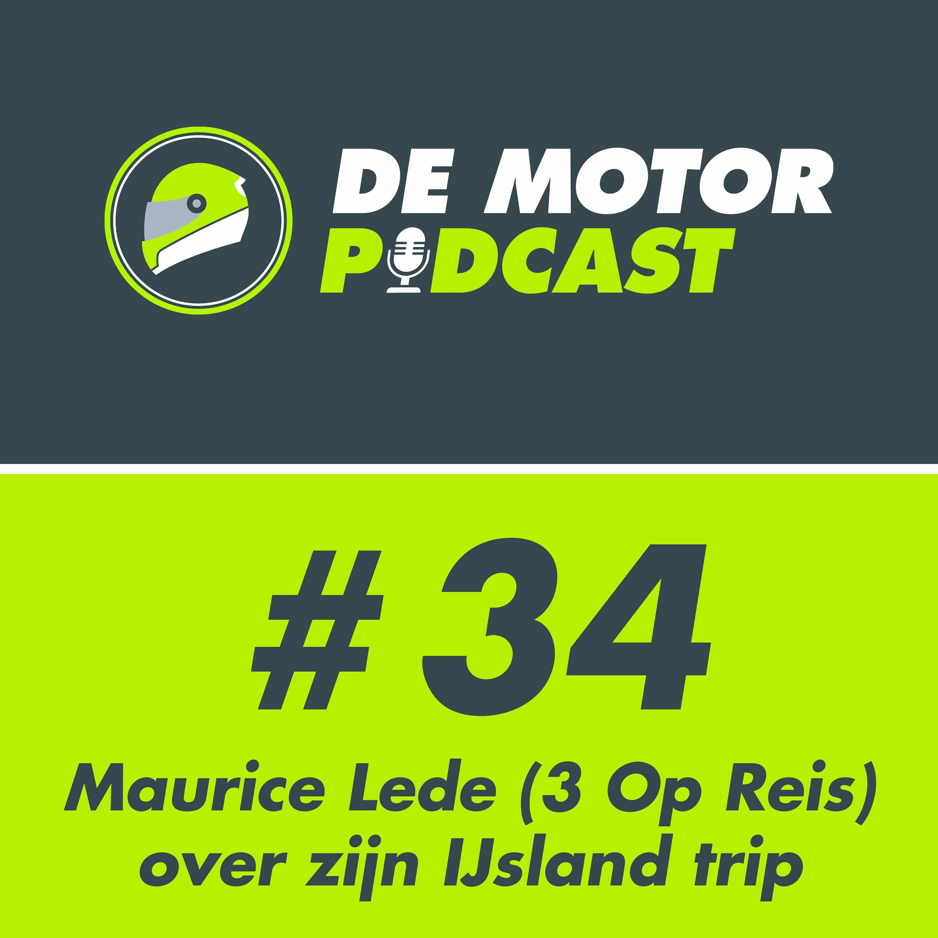 #034 TV presentator Maurice Lede (3 Op Reis) net terug van motorreis door IJsland episode artwork