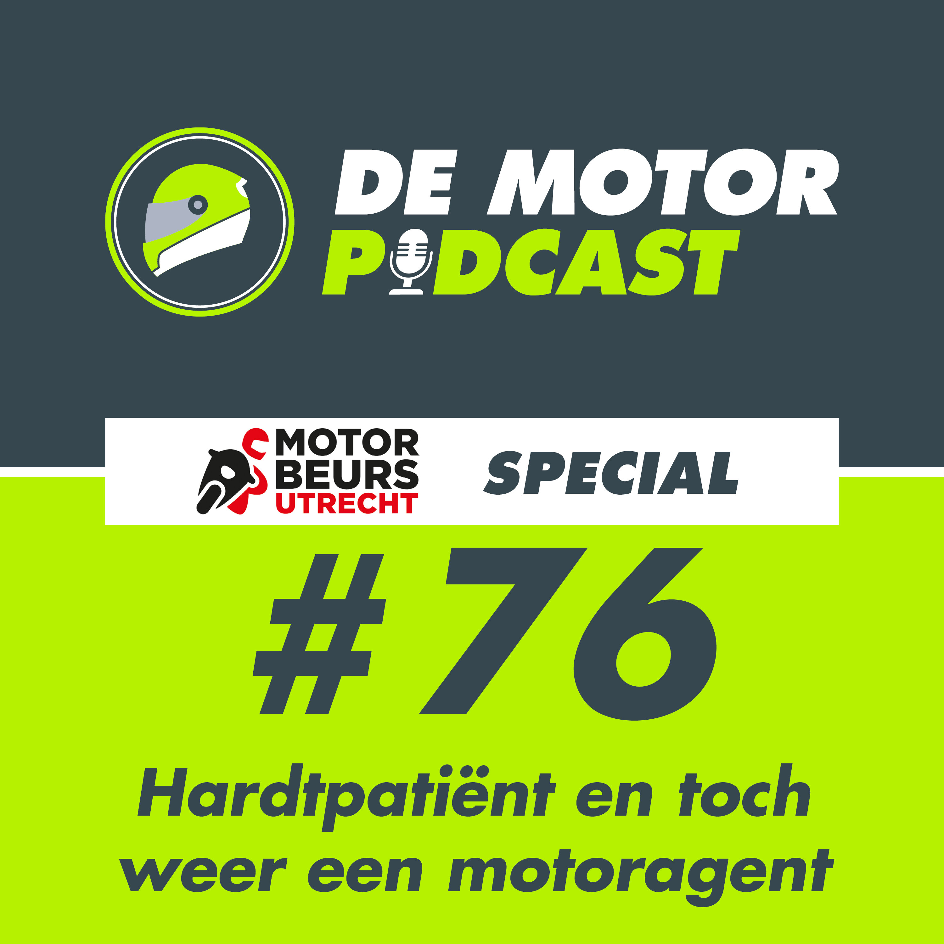 #076 Een "hardtpatiënt" en toch weer een motoragent achter de microfoon (MOTORbeurs Special) episode artwork