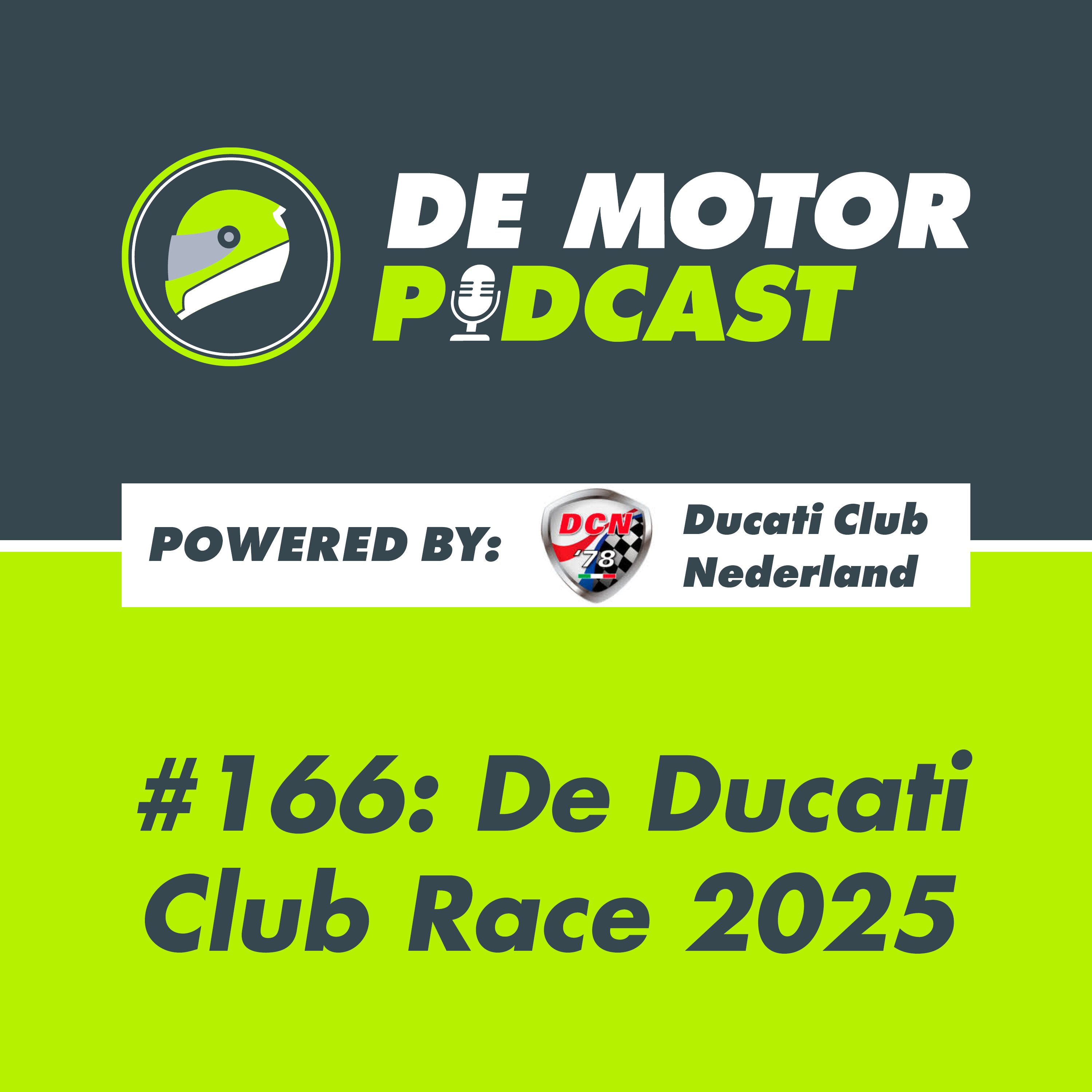 #166 Van brullende blokken tot kippenvel: de Ducati Club Race 2025