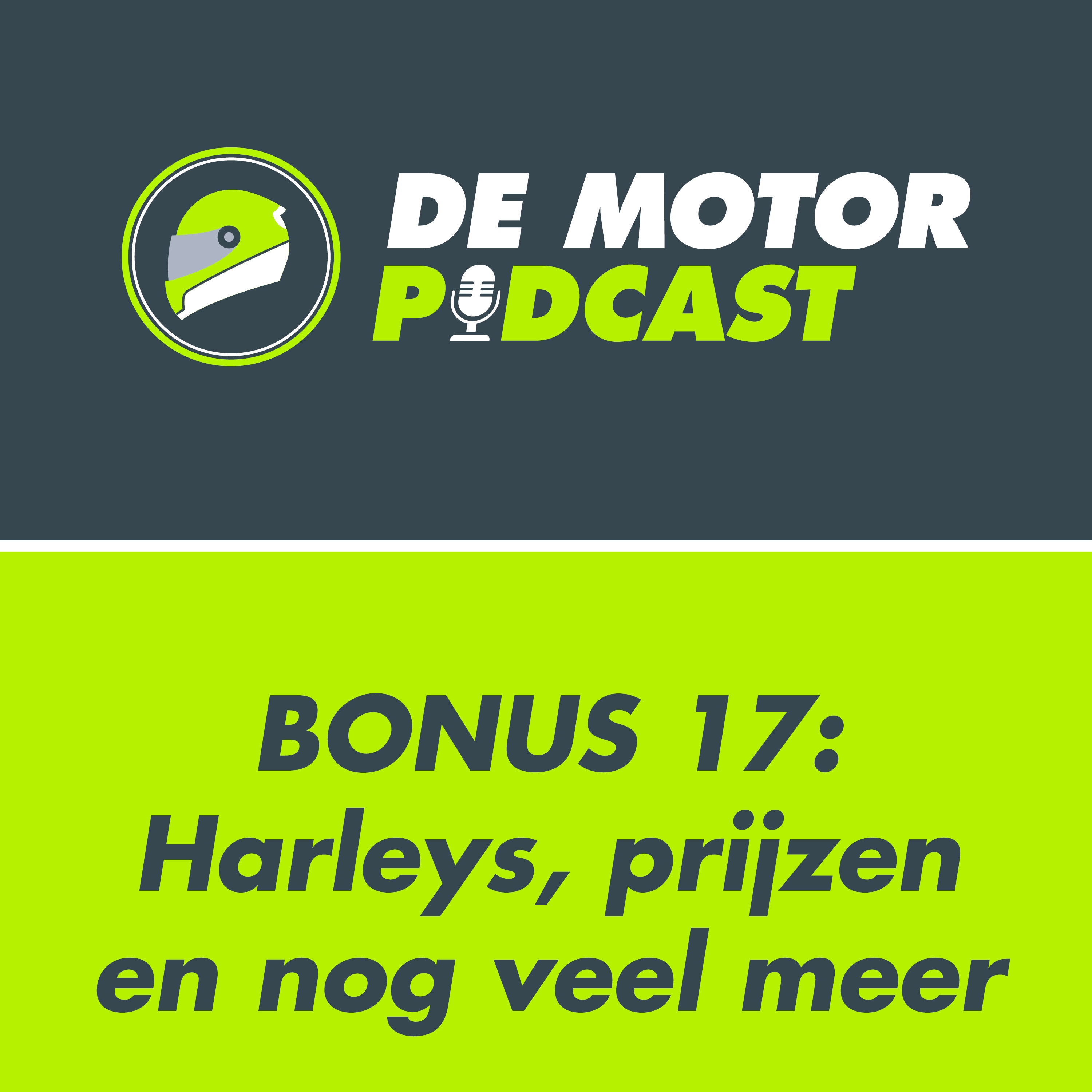 Bonusafl. 17: Harleys, rectificatie, andere podcasts, prijzen en nog veel meer