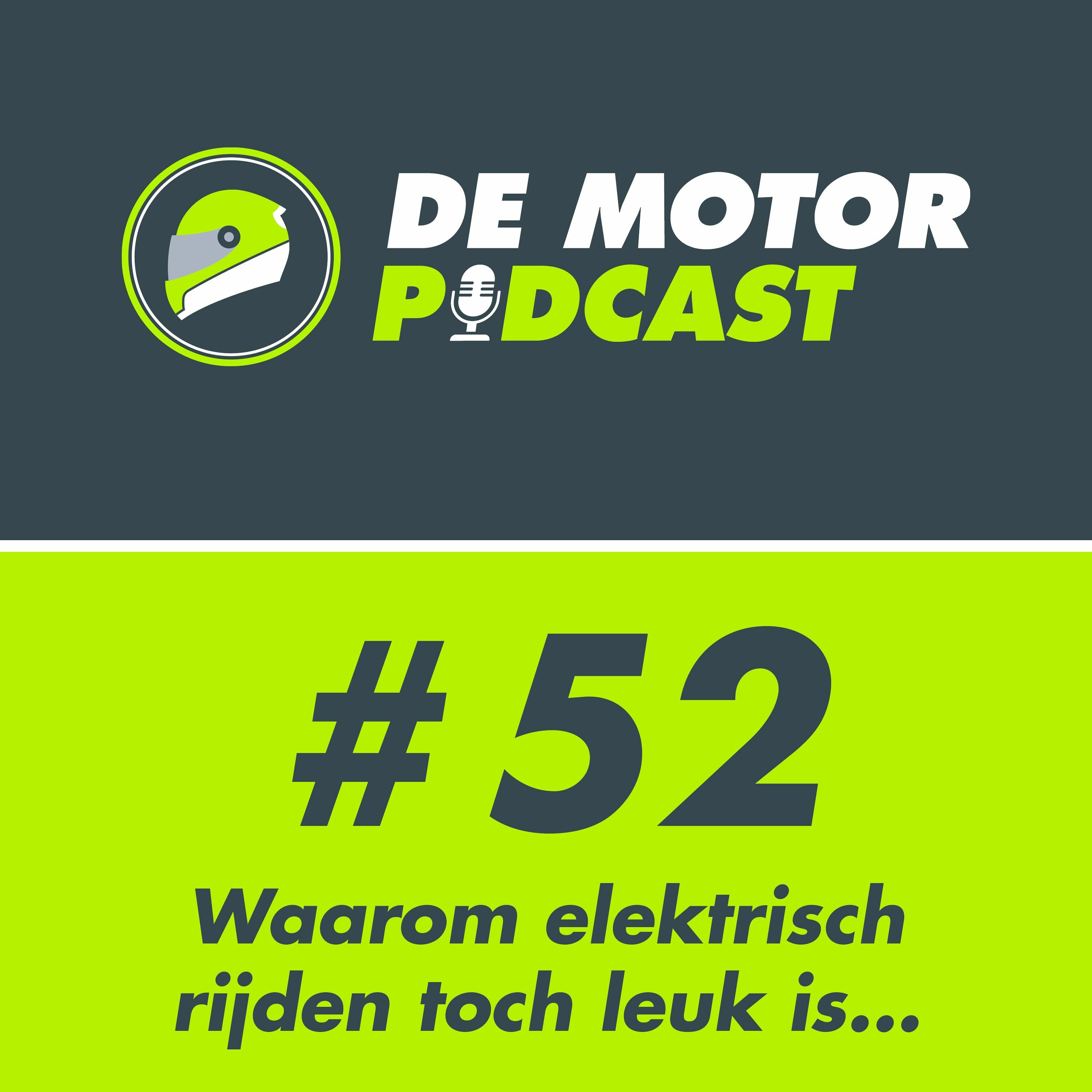 #052 Waarom elektrisch motorrijden toch leuk is