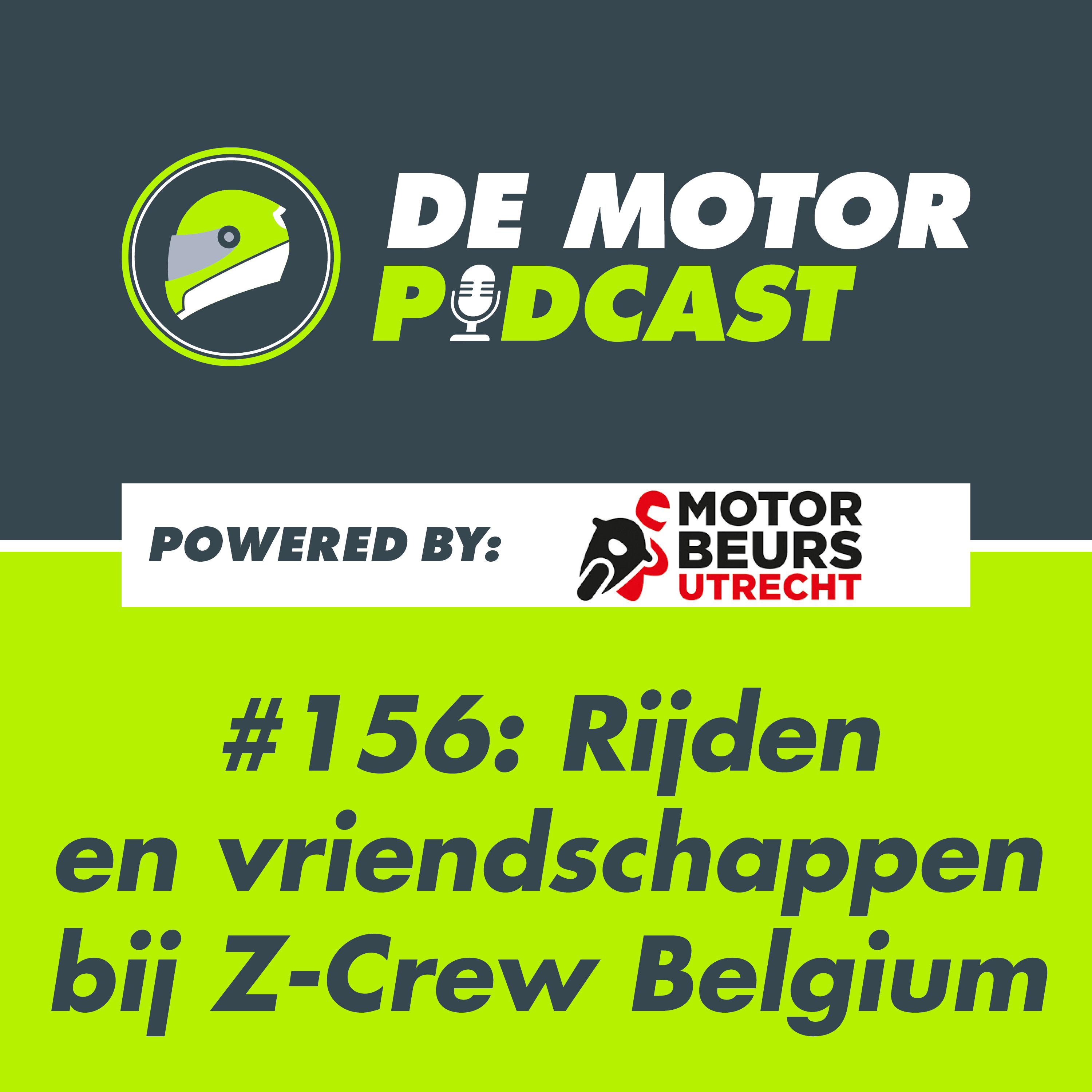 #156 Z-Crew Belgium combineert rijden en vriendschappen (vanaf MOTORbeurs Utrecht) episode artwork