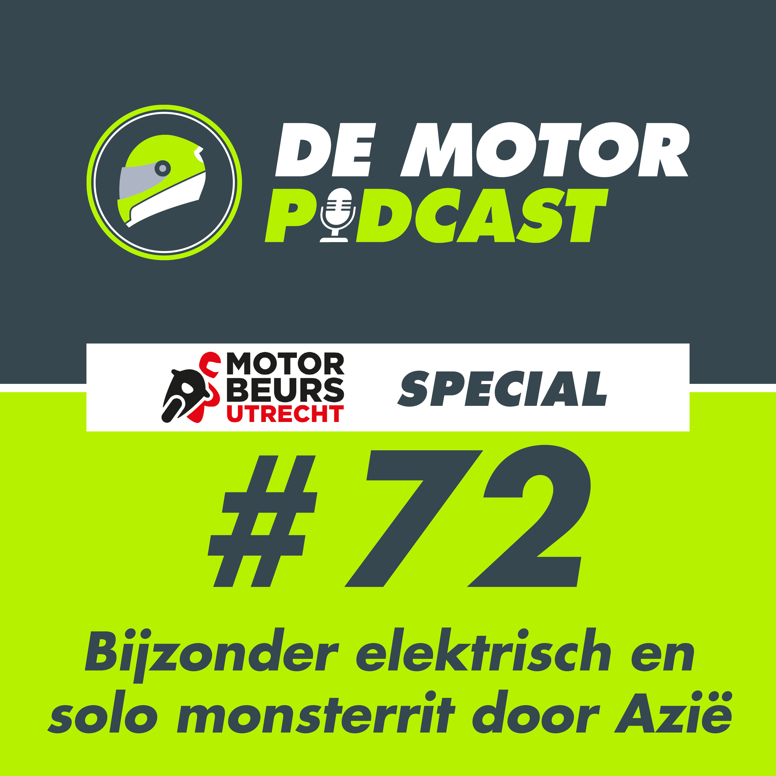 #072 Bijzonder elektrisch en een solo monsterrit door Azië (MOTORbeurs Special) episode artwork