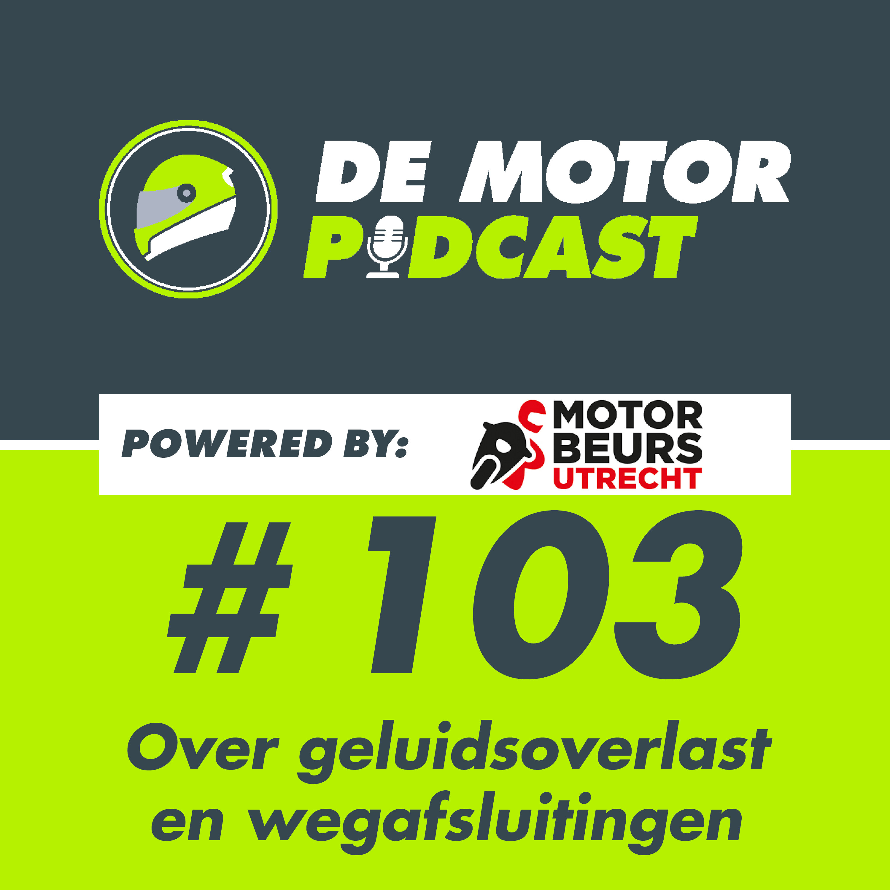 #103 Geluidsoverlast en afsluitingen: NEFOM is klaar met motorgeluid episode artwork