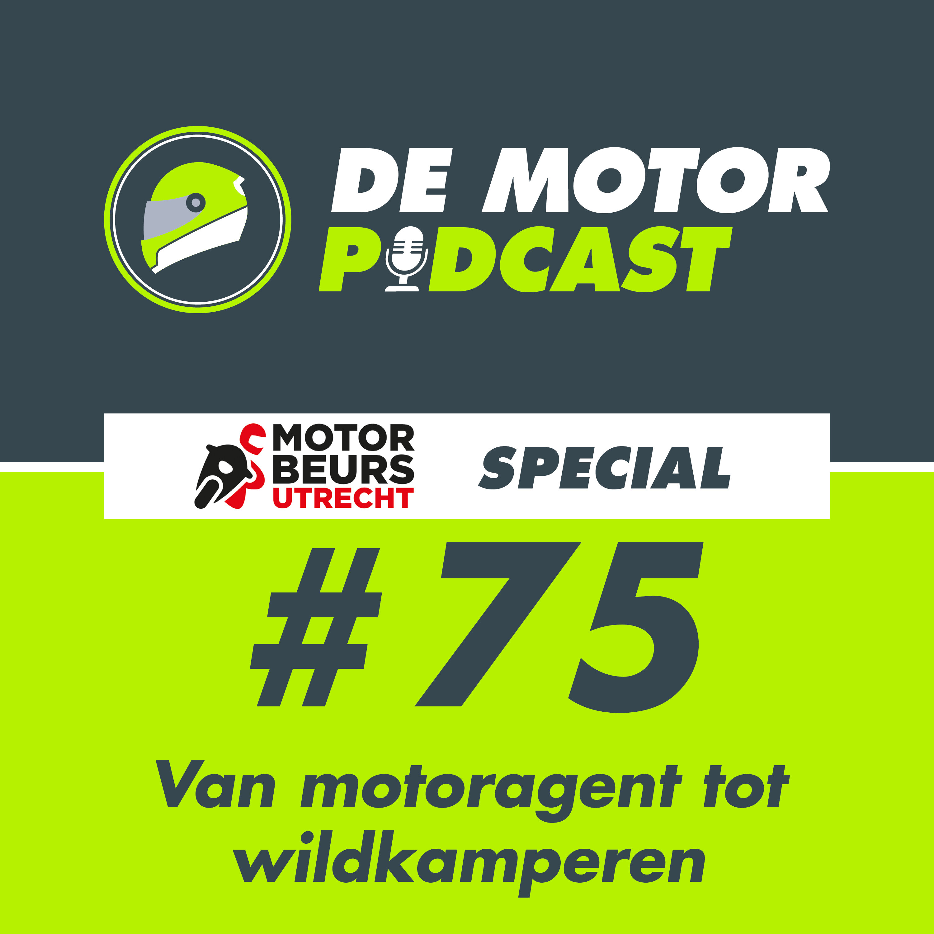 #075 Van motoragent tot wildkamperen (MOTORbeurs Special) episode artwork