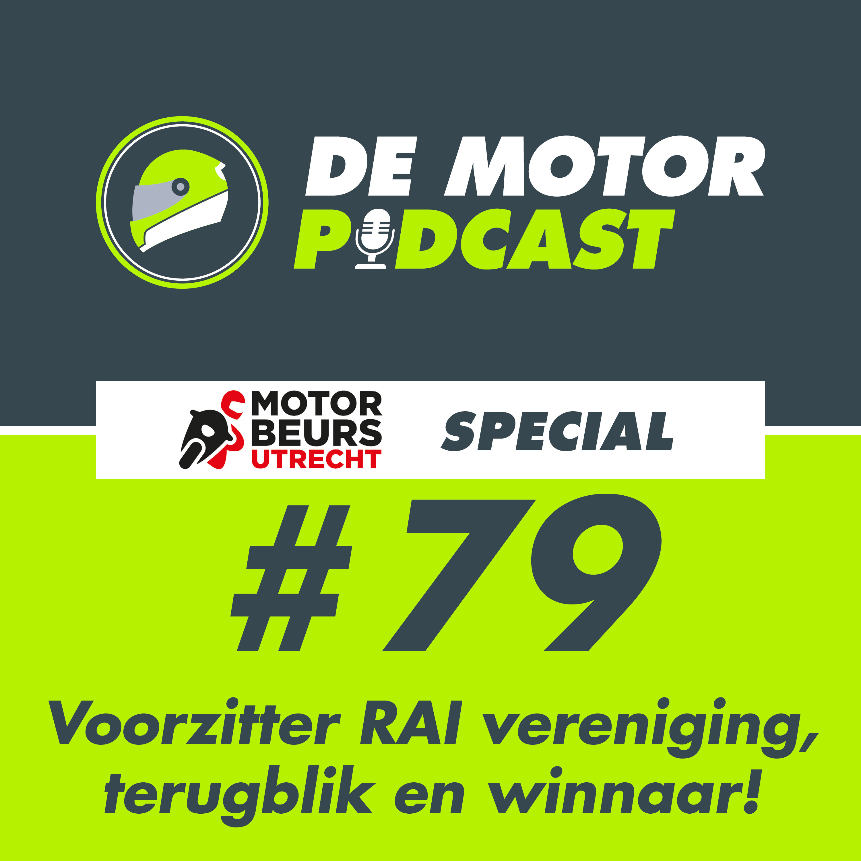 #079 Winnaar aankoopbedrag-actie en voorzitter sectie Motoren RAI Vereniging (MOTORbeurs Special) episode artwork