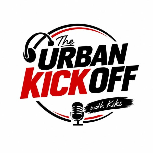 The Urban Kick Off Podcast - 9 Sep 26