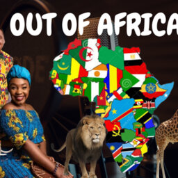 Out of Africa Podcast -9-5- 2024