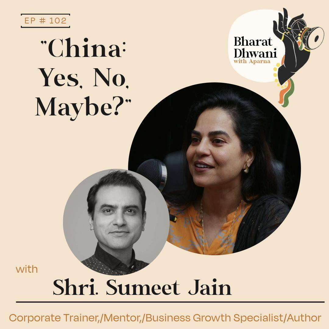 S-11|Ep:102| Shri. Sumeet Jain and Shri. Pradeep Mahaur