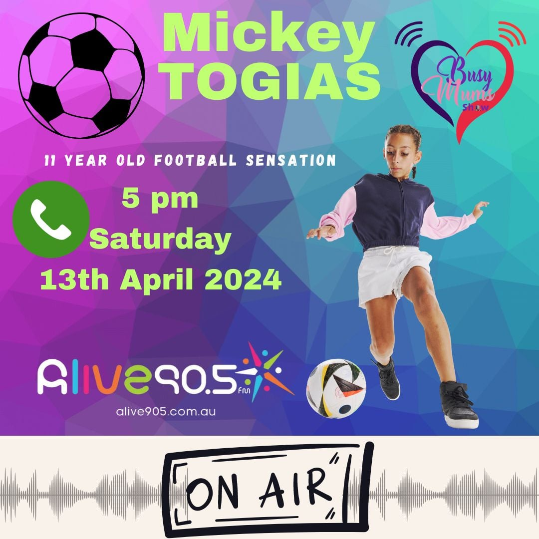 Mickey Togias 11 Year Old Soccer Talent on The Busy Mums Radio Show -13-4- 2024