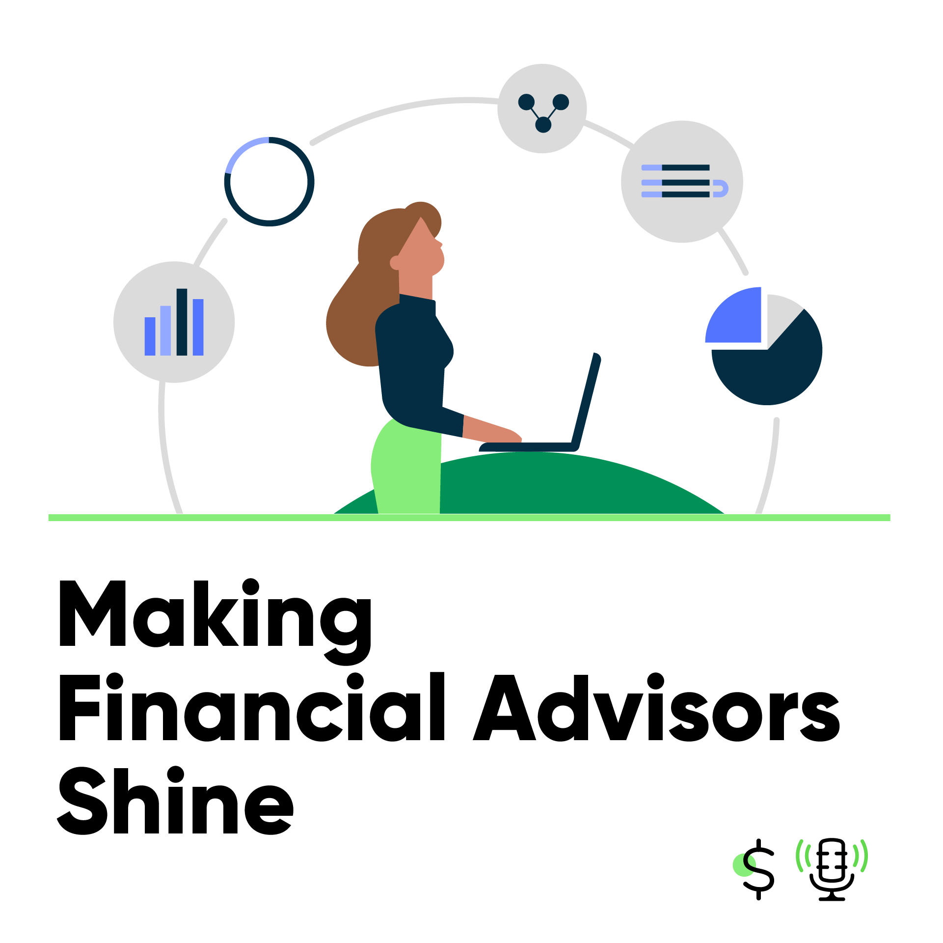 Making Financial Advisors Shine: More with Less: Meeting the Needs of a New Generation