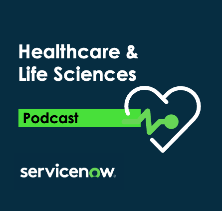 Healthcare & Life Sciences with ServiceNow