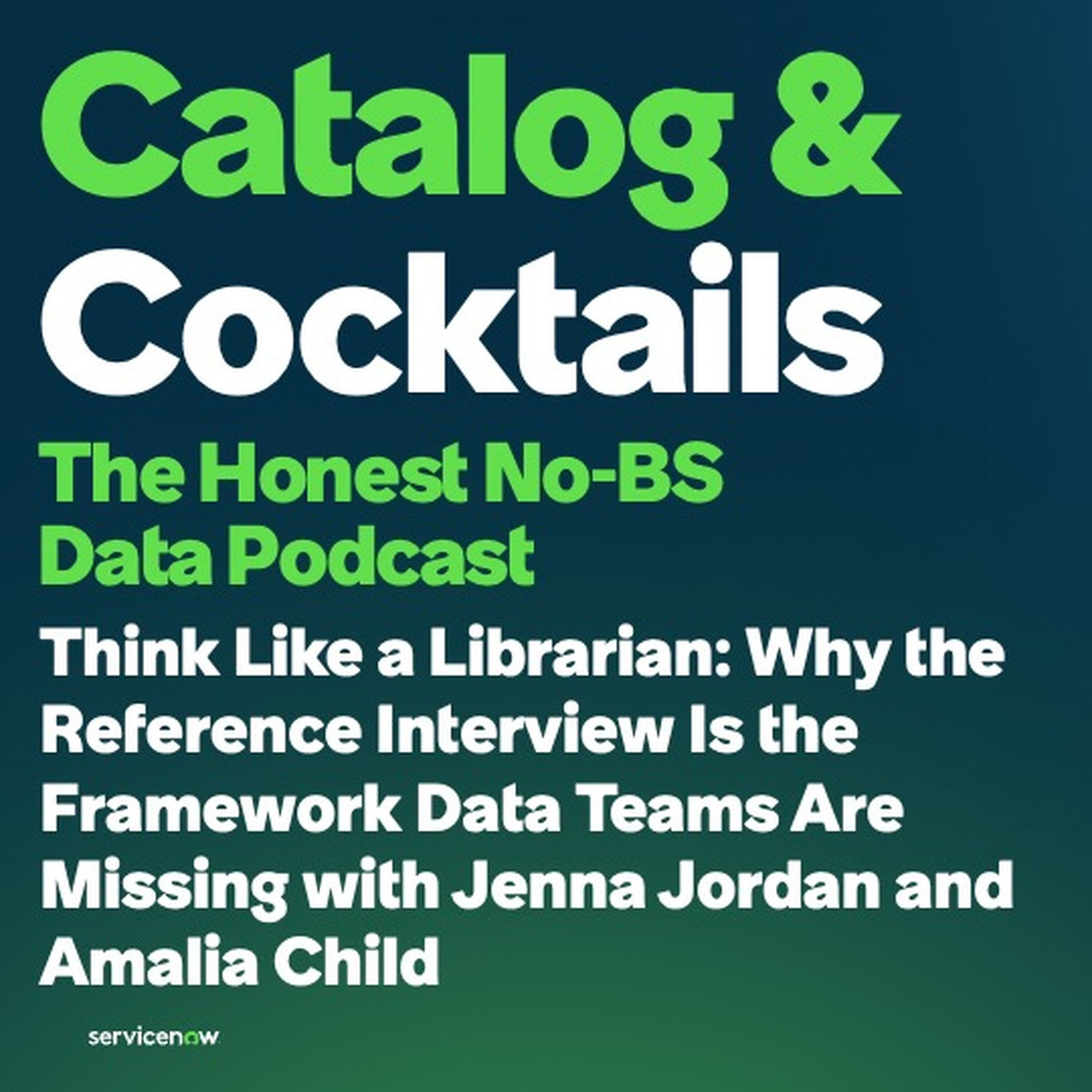 Think Like a Librarian: Why the Reference Interview Is the Framework Data Teams Are Missing with Jenna Jordan and Amalia Child episode artwork