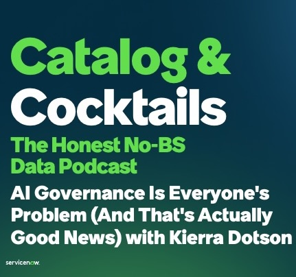 AI Governance Is Everyone's Problem (And That's Actually Good News)  with Kierra Dotson
