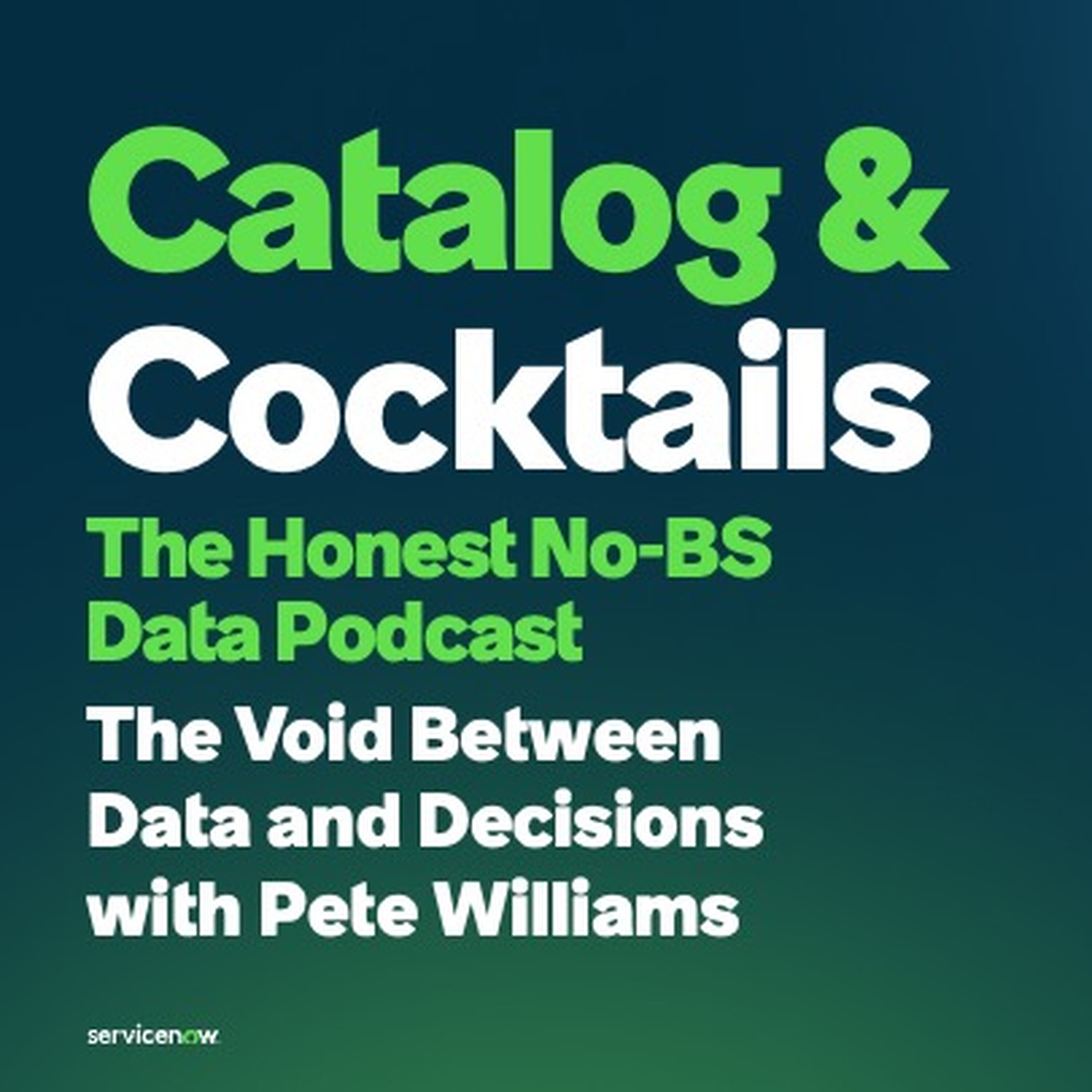 The Void Between Data and Decisions with Pete Williams episode artwork