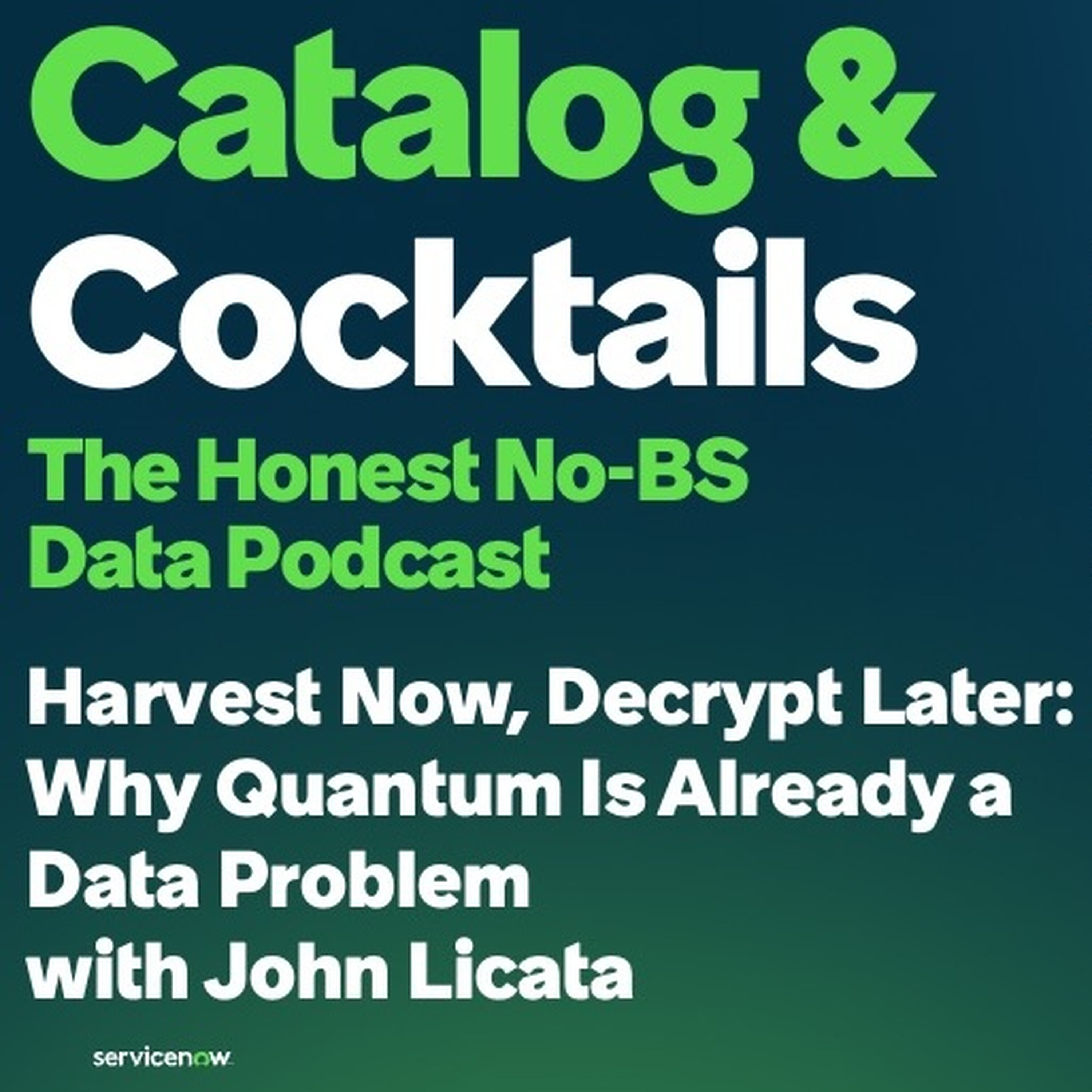 TAKEAWAY - Harvest Now, Decrypt Later: Why Quantum Is Already a Data Problem with John Licata TAKEAWAY - Harvest Now, Decrypt Later: Why Quantum Is Already a Data Problem with John Licata