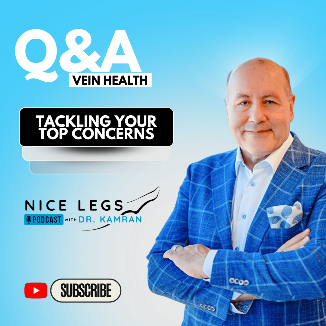 Vein Health Q&A: Tackling Your Top Concerns