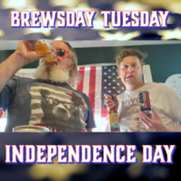Brewsday Tuesday 07/06/21 Independence Day Beers Round 2
