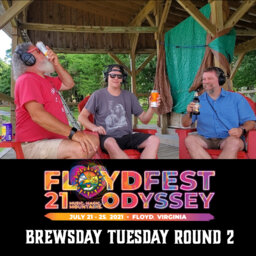 Brewsday Tuesday 07-13-21 Floydfest Round 2