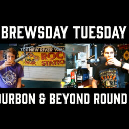 9/27/22 Brewsday Tuesday - BOURBON AND BEYOND ROUND 2