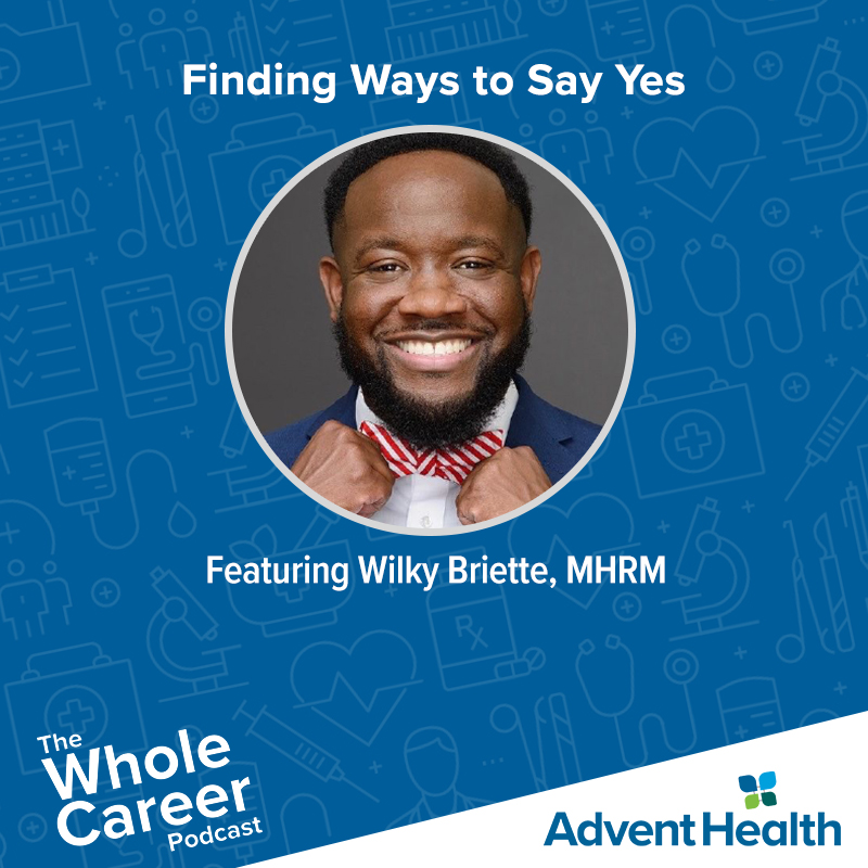 Finding Ways to Say Yes! |  Wilky Briette (Human Resource Director & HRBP)
