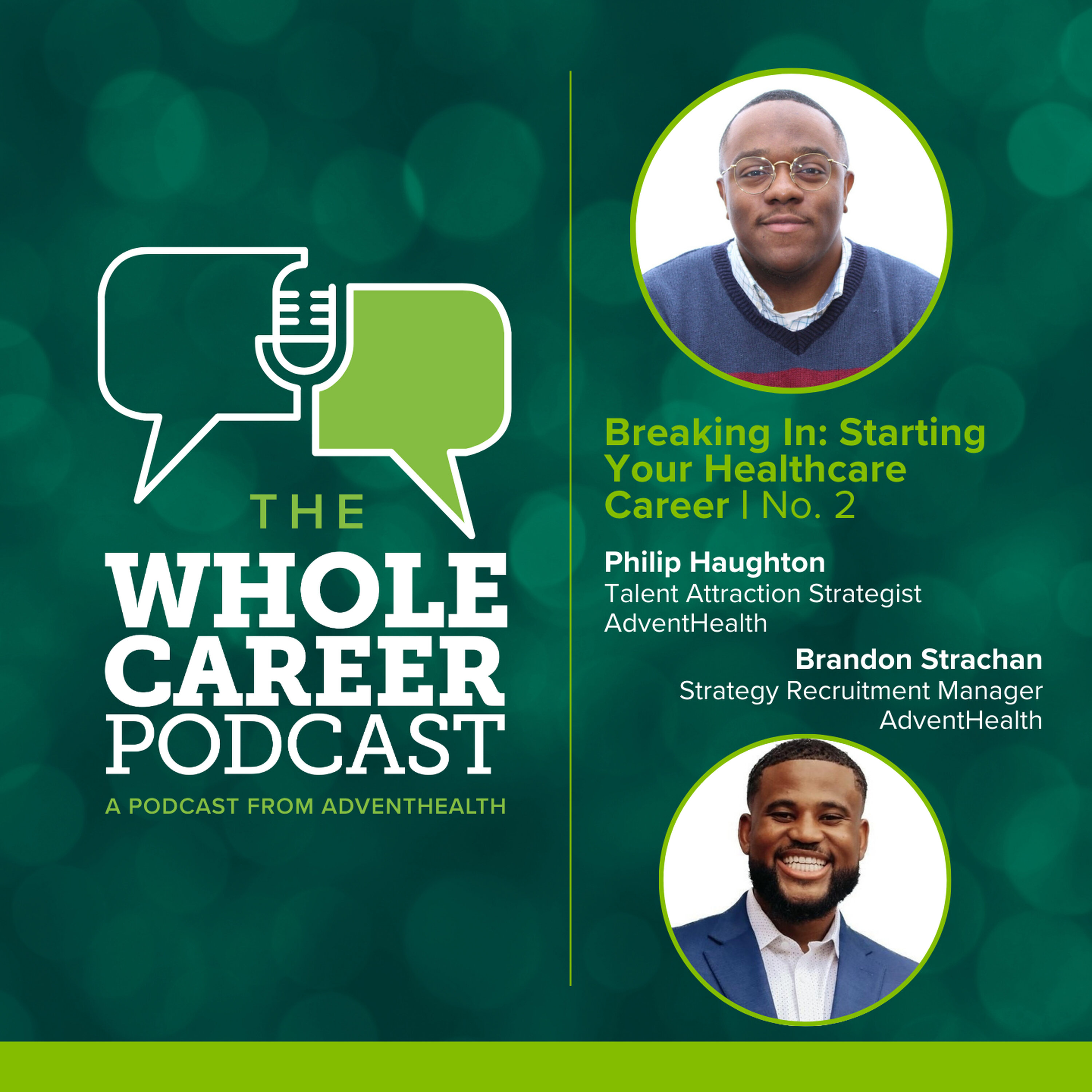 Breaking In: Starting Your Healthcare Career episode artwork