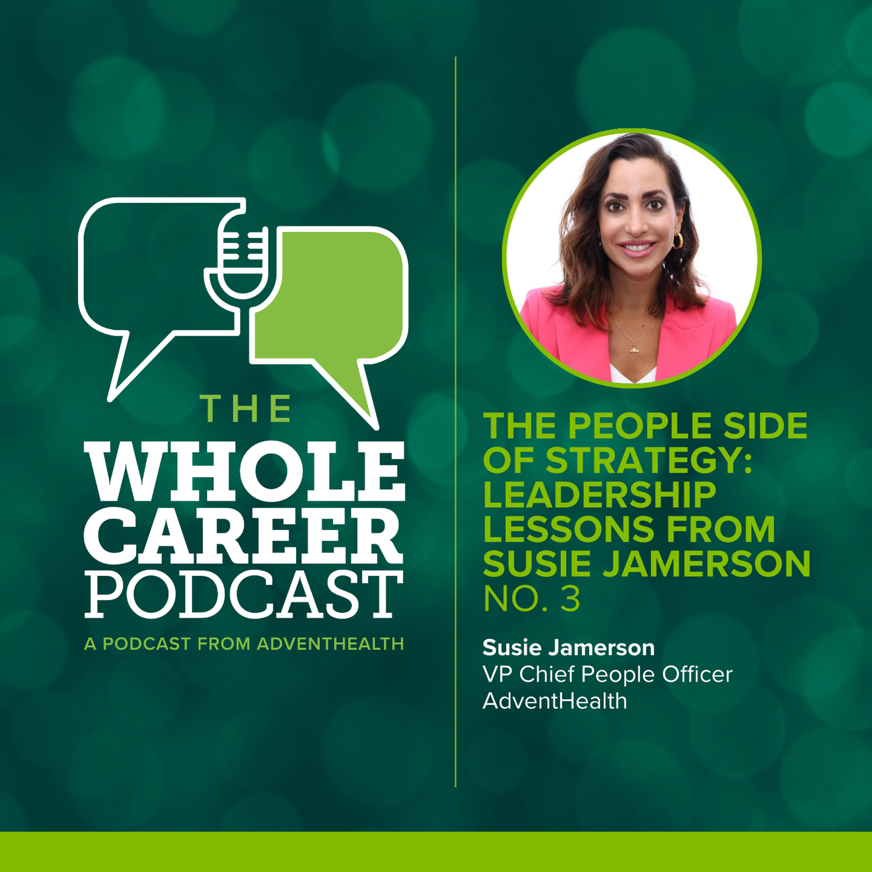 THE PEOPLE SIDE OF STRATEGY: LEADERSHIP LESSONS FROM SUSIE JAMERSON episode artwork