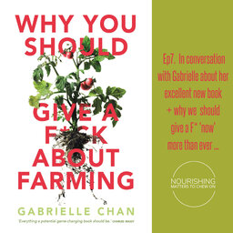 Why You Should Give A F* About Farming with Gabi Chan