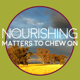 Introducing NOURISHING MATTERS TO CHEW ON