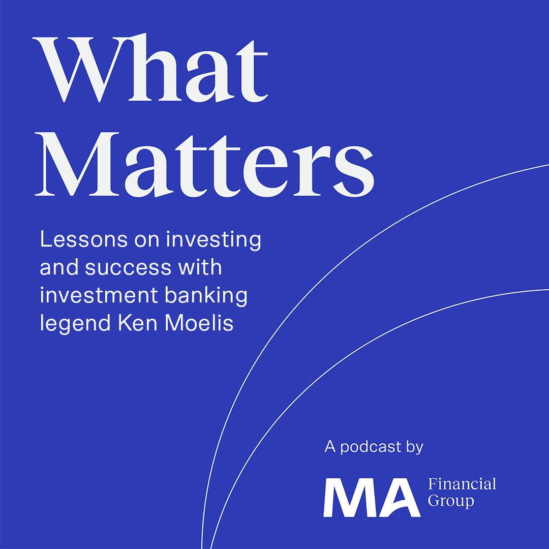 Lessons on investing and success with investment banking legend Ken Moelis