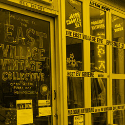 THE EAST VILLAGE EYE Episode 3 The East Village Vintage Collective
