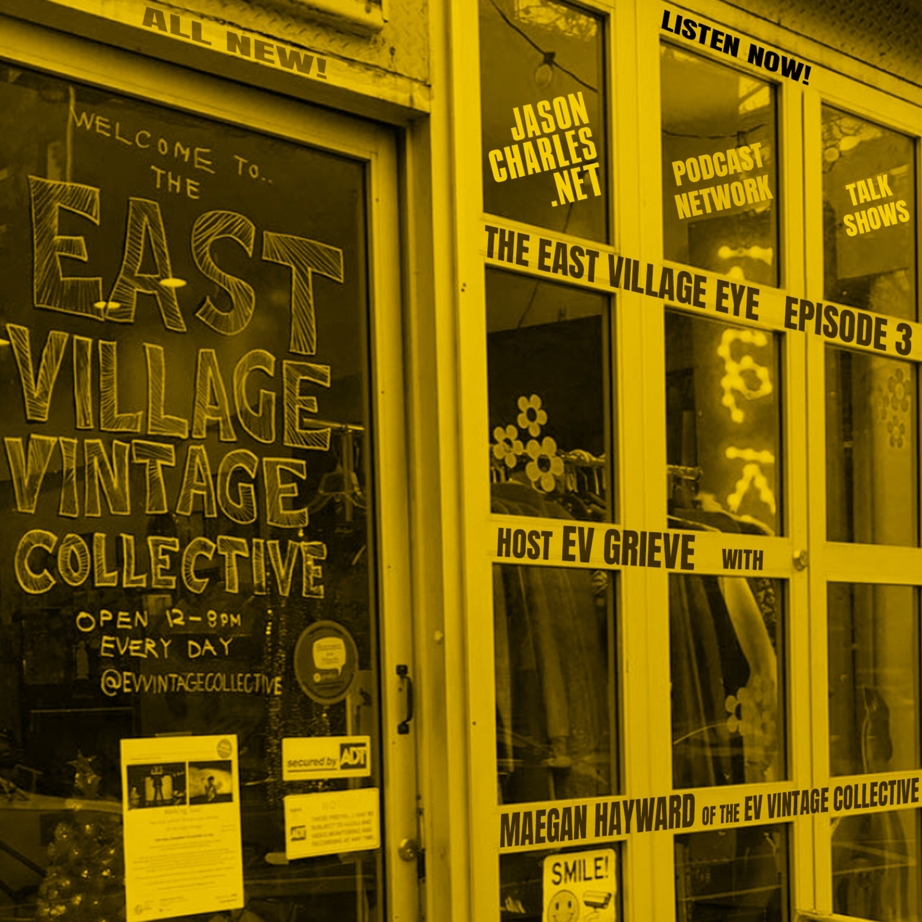THE EAST VILLAGE EYE Episode 3 The East Village Vintage Collective episode artwork