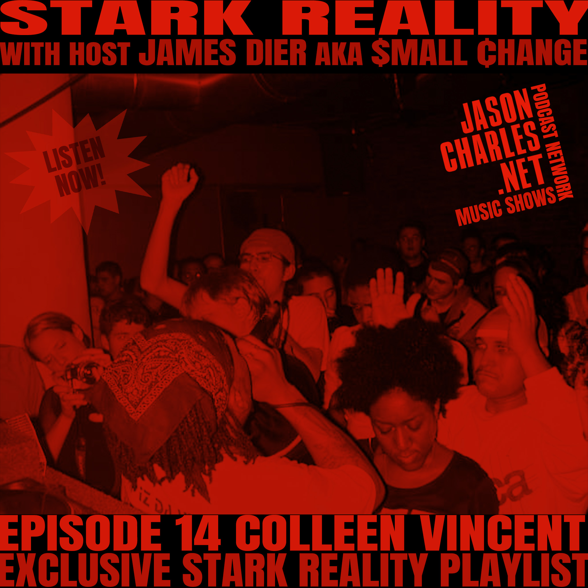 STARK REALITY 14 Guest COLLEEN VINCENT Exclusive All NYC Hip-HopStark Reality Playlist