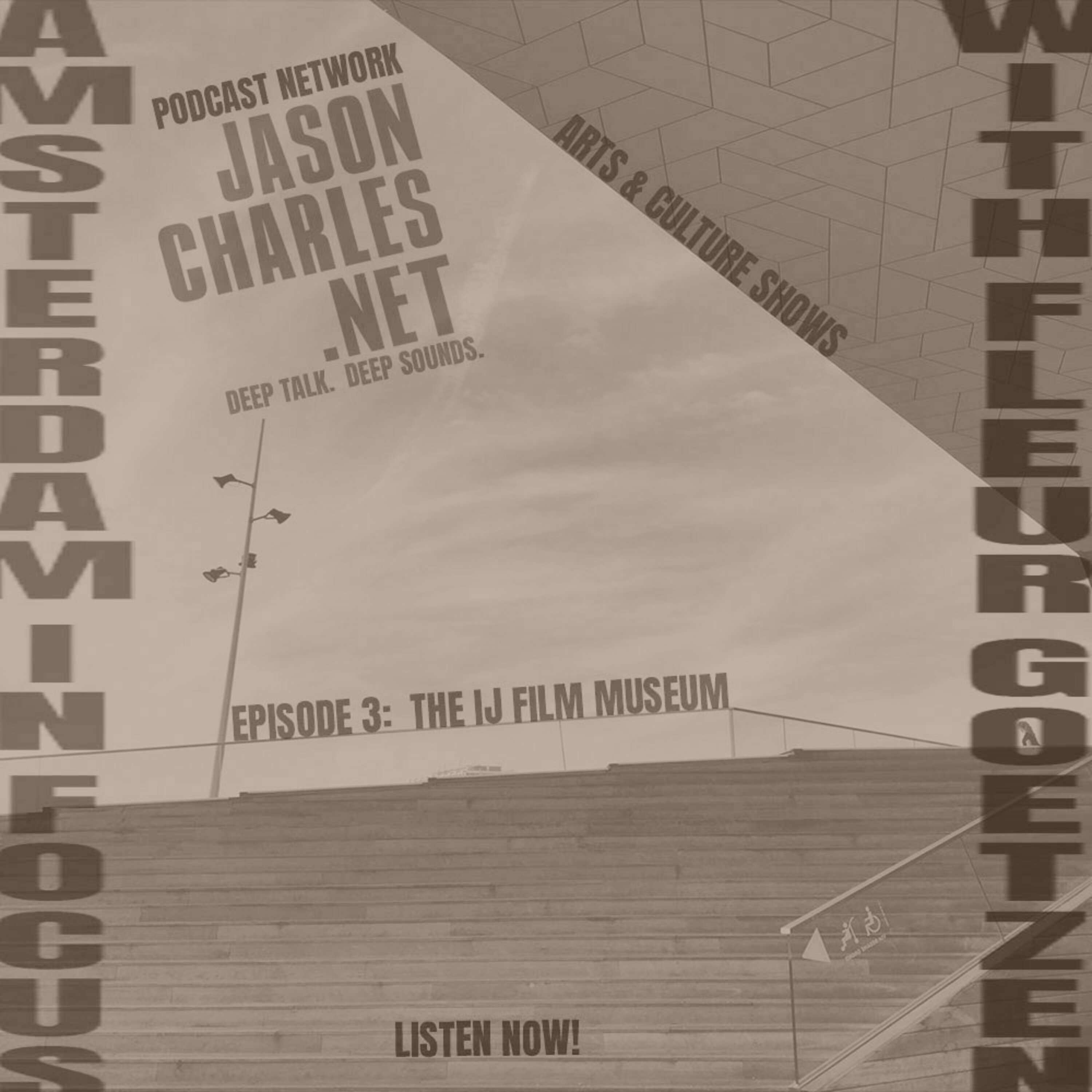 AMSTERDAM IN FOCUS Episode 3 The IJ Film Museum episode artwork